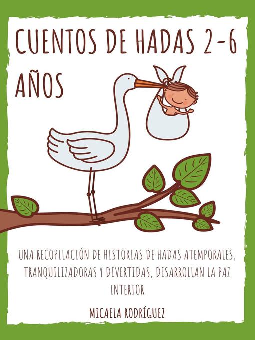 Title details for Cuentos de hadas 2-6 años by Micaela Rodríguez - Available
